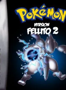 Pokémon Version Fellito 2