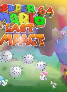 Super Mario 64: Last Impact