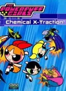 The Powerpuff Girls: Chemical X-Traction