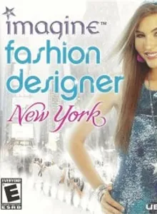 Imagine: Fashion Designer: New York