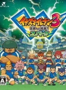 Inazuma Eleven 3: Sekai e no Chousen!! Spark