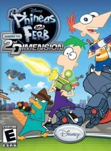 Phineas and Ferb: Across the 2nd Dimension