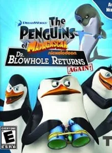 The Penguins of Madagascar: Dr. Blowhole Returns Again!