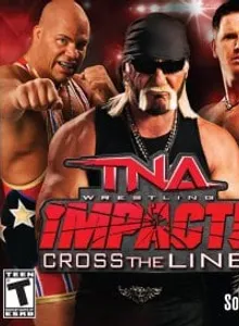 TNA iMPACT! Cross the Line